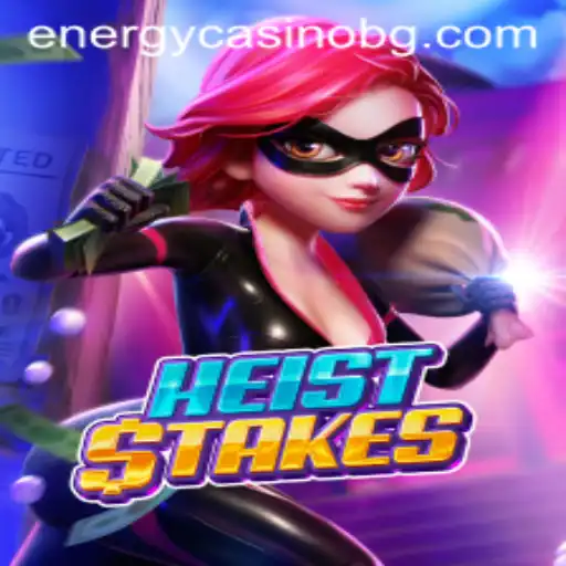 Mastering the Art of Heists: A Deep Dive into HeistStakes